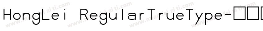HongLei RegularTrueType字体转换